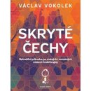 Mapy Skryté Čechy Netradiční průvodce po známých i neznámých místech české krajiny Václav Vokolek