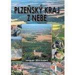 Plzeňský kraj z nebe - Bergerová Barbara – Hledejceny.cz