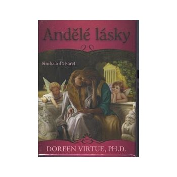 Andělé lásky. Kniha a 44 karet Doreen Virtue Synergie od 298 Kč - Heureka.cz