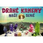 Drahé kameny naší Země Marcel Vanek – Hledejceny.cz