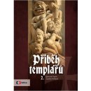 Příběh templářů 2. Kniha - Foffová Zuzana