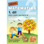 Hravá matematika 2 - přepracované vydání - pracovní učebnice - 1. díl – Hledejceny.cz