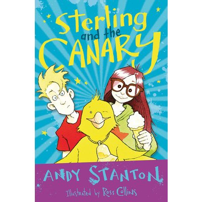 Sterling and the Canary - Andy Stanton – Hledejceny.cz