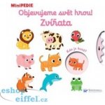 MiniPEDIE Objevujeme svět hrou! Zvířata - Nathalie Choux – Hledejceny.cz