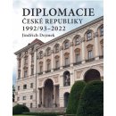 Kniha Diplomacie České republiky 1992/93-2022 - Jindřich Dejmek