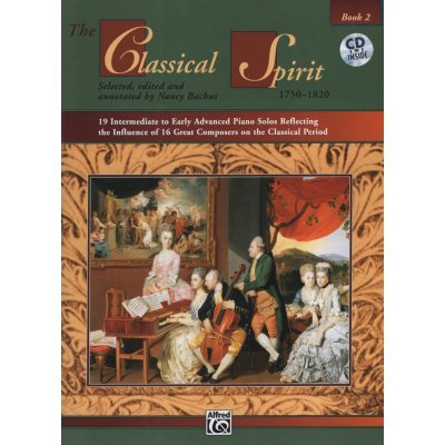 THE CLASSICAL SPIRIT 2 + CD klasické skladby pro středně a více pokročilé klavíristy – Hledejceny.cz