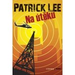 Na útěku - Lee Patrick – Hledejceny.cz