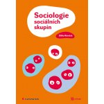 Sociologie sociálních skupin - Mgr. – Sleviste.cz