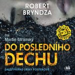 Do posledního dechu - Robert Bryndza