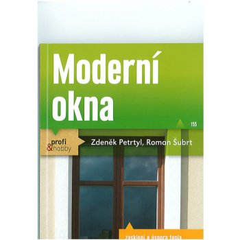 Moderní okna - Roman Šubrt