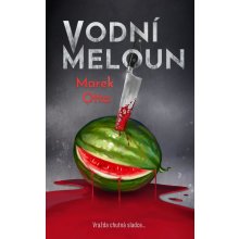 Vodní meloun - Otta Marek