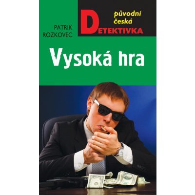 Vysoká hra - Rozkovec Patrik - Rozkovec Patrik – Zboží Mobilmania