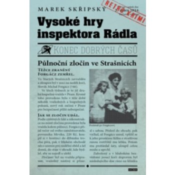 Vysoké hry inspektora Rádla - Marek Skřipský