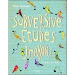 Subversive Etudes Jinakosti - Peter Graham – Sleviste.cz