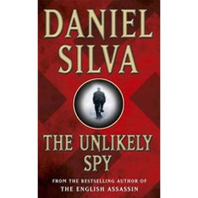 Unlikely Spy - Silva, Daniel