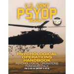 US Army PSYOP Book 1 - Psychological Operations Handbook – Hledejceny.cz