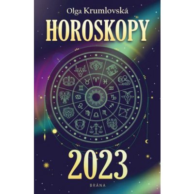 Horoskopy 2023 - Olga Krumlovská – Zbozi.Blesk.cz