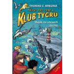 Klub Tygrů – Maják na útesech duchů - Thomas Conrad Brezina – Hledejceny.cz