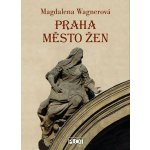 Praha město žen – Sleviste.cz