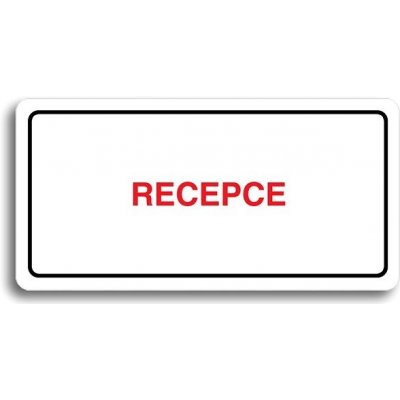 Accept Piktogram "RECEPCE" (160 × 80 mm) (bílá tabulka - barevný tisk) – Zboží Mobilmania