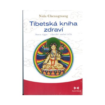 Tibetská kniha zdraví - Sowa rigpa – tibetské umění léčit