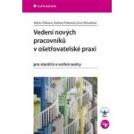 Vedení nových pracovníků v ošetřovatelské praxi - Andrea Pokorná, Erna Mičudová, Marie Zítková – Hledejceny.cz