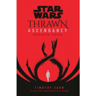 Star Wars: Thrawn Ascendancy Book II: Greater Good
