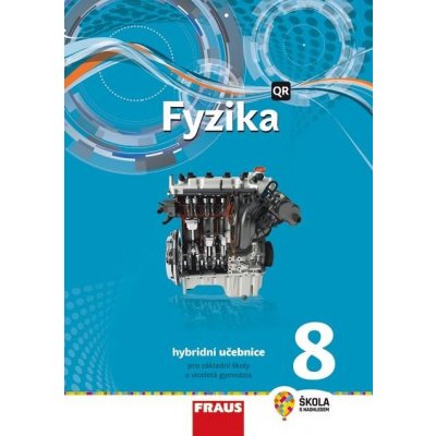 Fyzika 8 - nová generace -- Hybridní učebnice – Hledejceny.cz