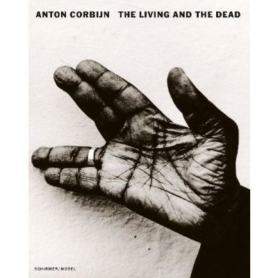 The Living and the Dead - Corbijn, Anton