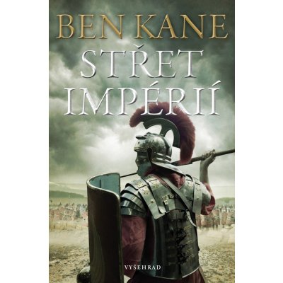 Střet impérií - Ben Kane – Hledejceny.cz