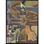 Pařížské domino -- Onť se béře po horách, poskakuje po pahrbcích - Andrzejewski Jerzy – Hledejceny.cz