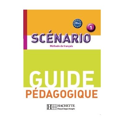 SCENARIO 1 GUIDE PEDAGOGIQUE - DUBOIS, A. L.