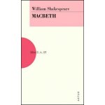 Macbeth - Shakespeare William – Hledejceny.cz