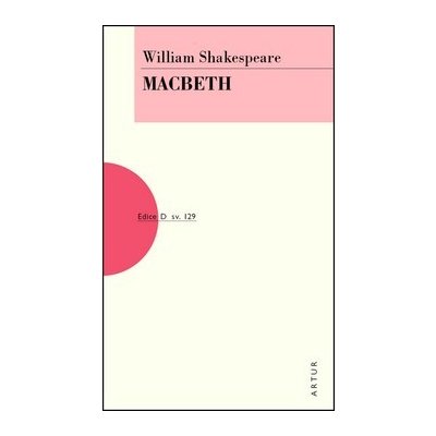 Macbeth - Shakespeare William – Hledejceny.cz