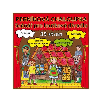 Marionetino Perníková chaloupka scénář pohádky pracovní listy šablony – Zboží Mobilmania