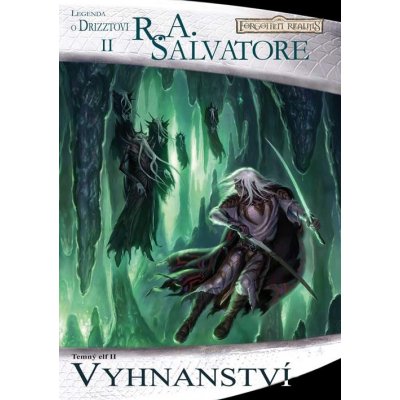Forgotten Realms - Temný elf 2: Vyhnanství - R. A. Salvatore – Zbozi.Blesk.cz