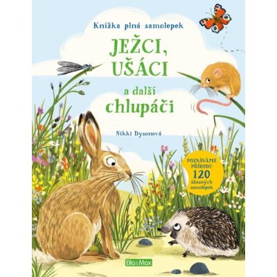 JEŽCI, UŠÁCI a další chlupáči – Kniha samolepek – Zbozi.Blesk.cz
