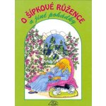 O Šípkové Růžence a jiné pohádky – Sleviste.cz