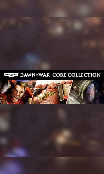 Warhammer 40,000: Dawn of War Core Collection