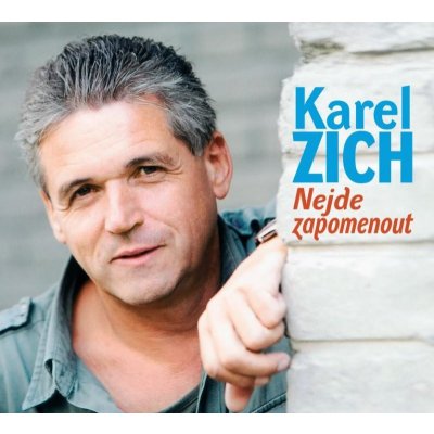 Karel Zich - Nejde zapomenout CD – Zboží Mobilmania