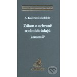 Zákon o ochraně osobních údajů - Ludmila Nováková, Mgr. Daniel Pospíšil, JUDr. Alena Kučerová, Mgr. František Nonnemann, Mgr. Vanda Foldová – Hledejceny.cz