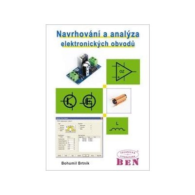 Brtník Bohumil - Navrhování a analýza elektronických obvodů – Zboží Mobilmania