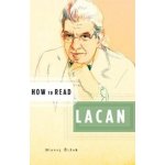 How to Read Lacan Zizek SlavojPaperback – Hledejceny.cz
