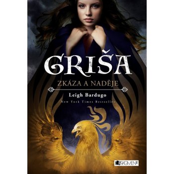 Griša 3 - Zkáza a naděje - Bardugo Leigh