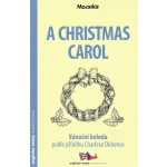 A Christmas Carol/Vánoční koleda A1-A2 – Hledejceny.cz