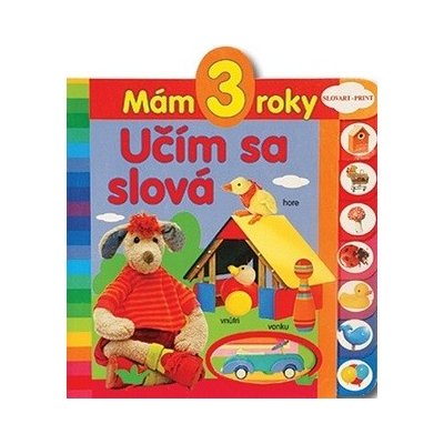 Mám 3 roky - Učím sa slová – Hledejceny.cz