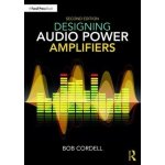 Designing Audio Power Amplifiers - Cordell, Bob – Zboží Mobilmania