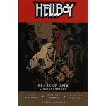 Hellboy 7 - Pražský upír - Mike Mignola – Hledejceny.cz
