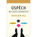 Úspěch – na cestě k bohatství - Napoleon Hill – Sleviste.cz