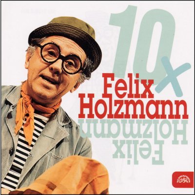 Felix Holzmann - 10x Felix Holzmann